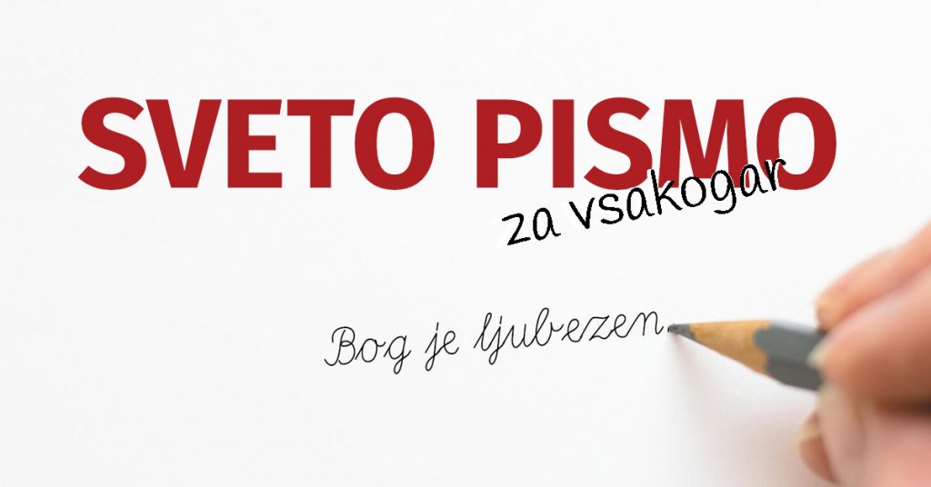 Sveto pismo za vsakogar!